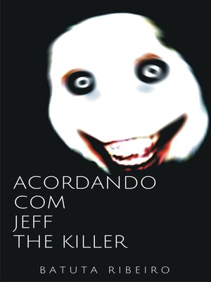 cover image of Acordando com Jeff, the killer